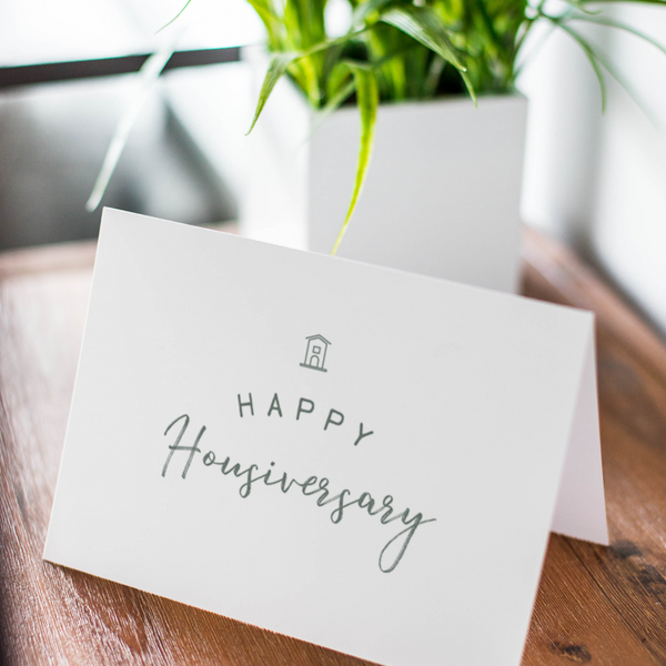 Celebration Cards - HAPPY HOUSIVERSARY - SCRIPT WITH A HOUSE