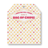 Pop-By Gift Tags - You're All That and A Bag of Chips