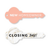 New Homeowner/Closing Day! - Key Shaped Testimonial Prop™