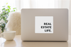 Real Estate Life.™ - Decals - 5x5