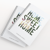 Homebuyer Journal - Home Sweet Home/House