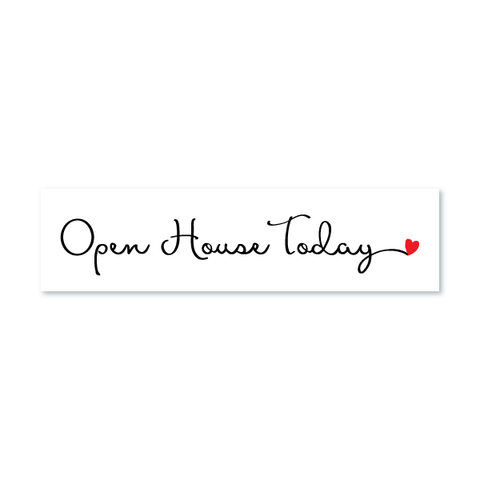 Open House Today - Cursive 6x24