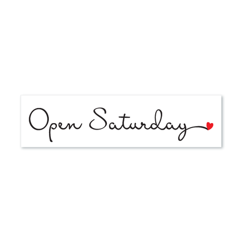 Open Saturday - Cursive