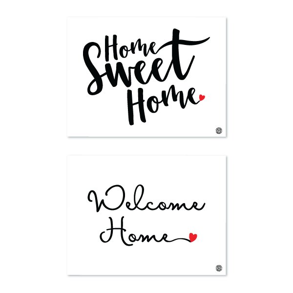 Welcome Home/Home Sweet Home